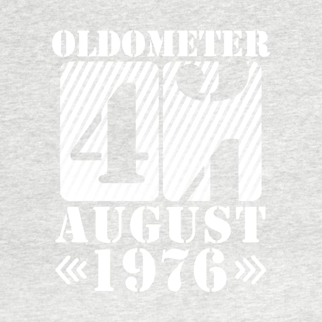 Oldometer 44 Years Old Was Born In August 1976 Happy Birthday To Me You by DainaMotteut